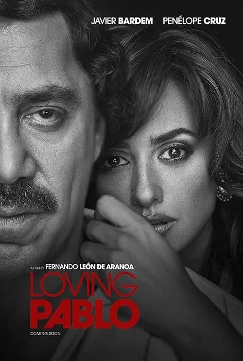 Loving Pablo film posteri